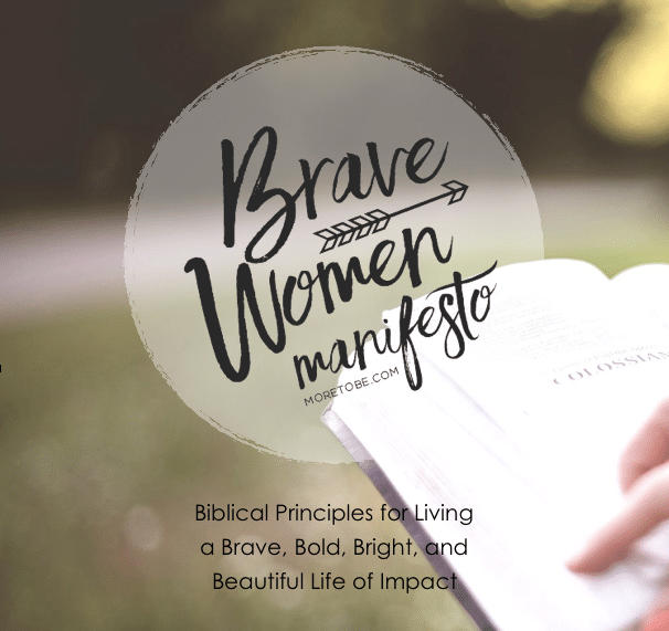 Brave Women Manifesto Study - Volume 1 - More to Be